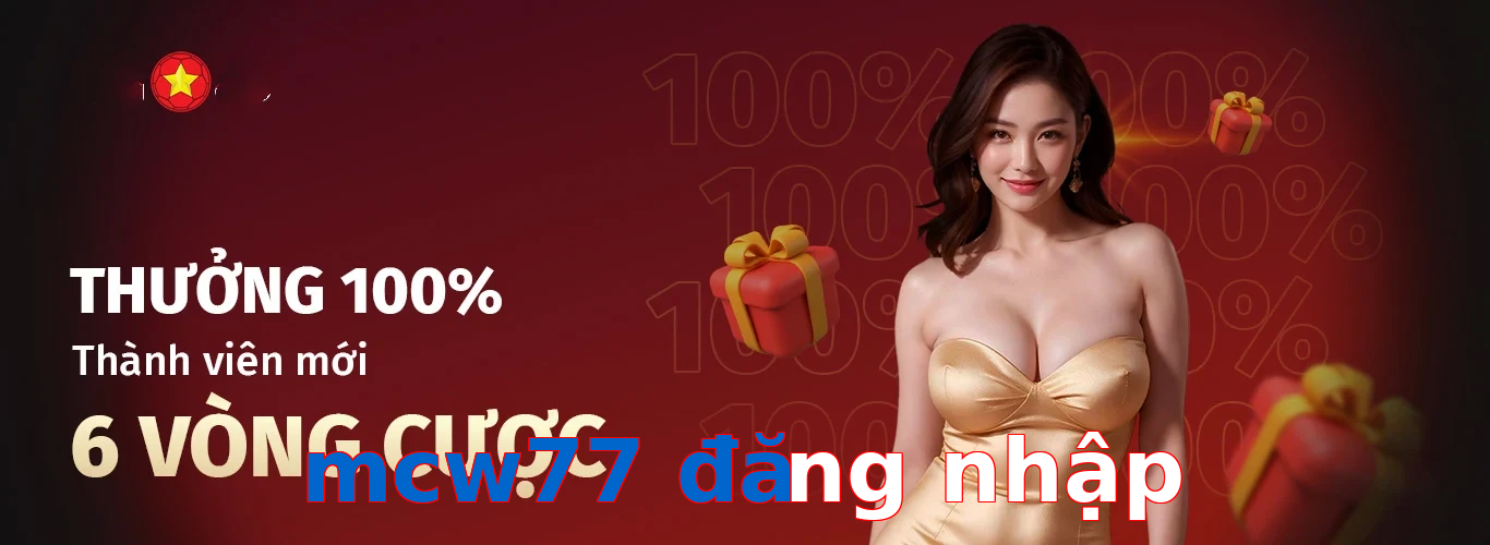 mcw77 đăng nhập